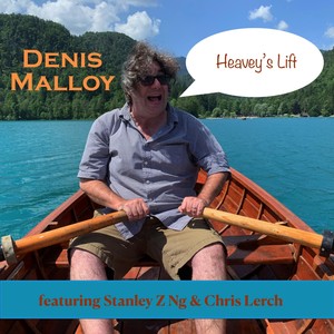 Heavey's Lift (feat. Stanley Z Ng & Chris Lerch)