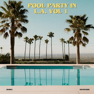 Pool Party In L.A. Vol 1 (Explicit)