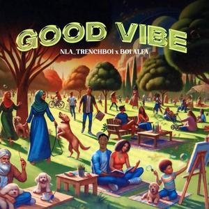 Good vibe (feat. Alpha) [Explicit]