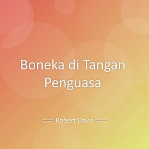Boneka di Tangan Penguasa