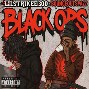 Black Ops (feat. BounceoutSpazz) (Explicit)
