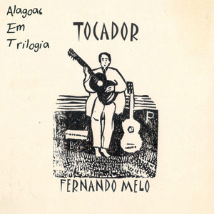 Alagoas Em Trilogia: Tocador