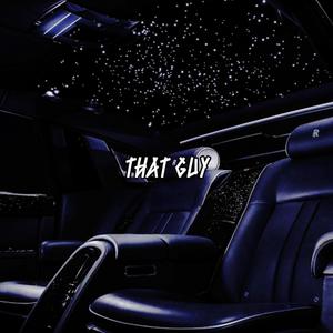 that guy (feat. PBABY) (Explicit)