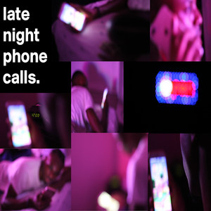 Late Night Phone Calls (Explicit)