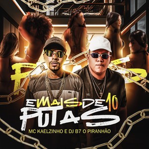 É MAIS DE 10 PUTAS (Explicit)