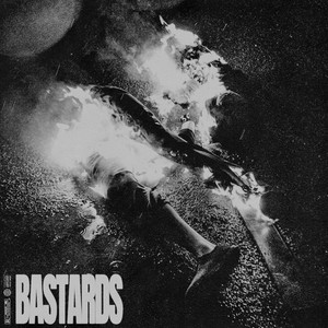 BASTARDS (Explicit)