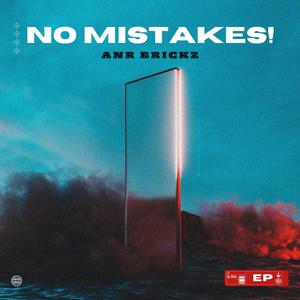 No Mistakes (Explicit)