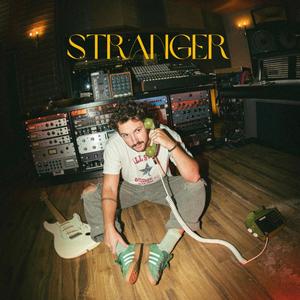 Stranger (Explicit)