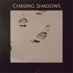 Chasing Shadows