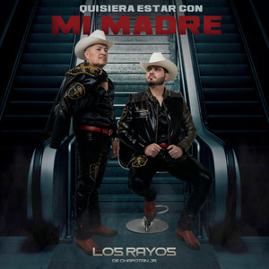 Quisiera Estar Con Mi Madre