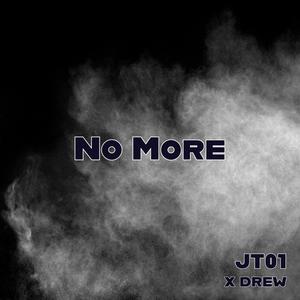 No More (feat. Drew) (Explicit)