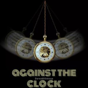 Against The Clock (Explicit)