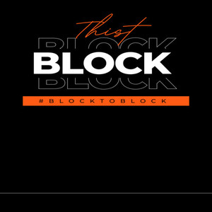 Block To Block (#BTB) [Explicit]