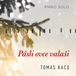 Pásli ovce valaši (Piano Solo)