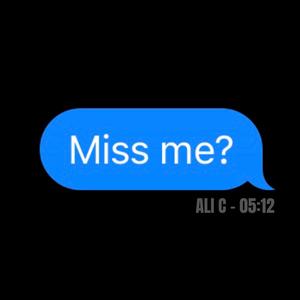 Miss me?