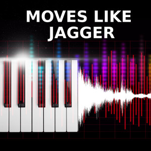 Moves Like Jagger (Piano Version)
