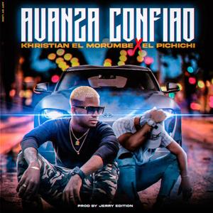 Avanza Confiao(feat. Los Pichichi Oficial)