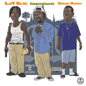 Menace II Society(feat. Dreko Muney & Handsome Jimmy Jr) (Explicit)