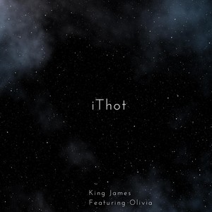 iThot (feat. Olivia) [Explicit]