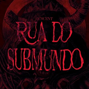 Rua do Submundo (Explicit)