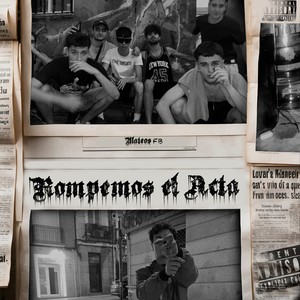 Rompemos el Acta (Explicit)