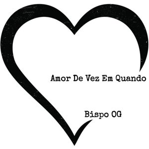 Amor de Vez em Quando (Explicit)