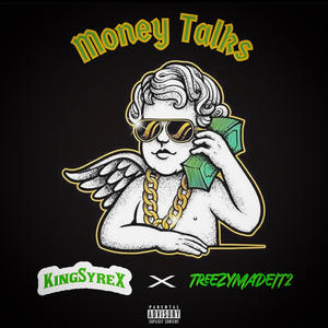 Money Talk (feat. TreezyMadeiT2) (Explicit)