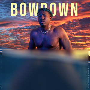 Bow Down (Explicit)