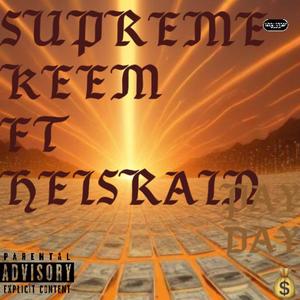 PAY DAY (feat. HeIsRain) (Explicit)
