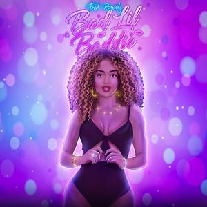 Bad lil Baddie (Explicit)