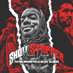 Show Stopper (feat. Indigenous Peoples & Chez) [Deluxe Version] [Explicit]