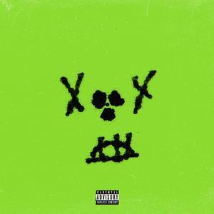 TOXIC (Explicit)