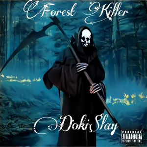 Forest Killer (Explicit)