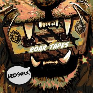 Roar Tapes (Explicit)