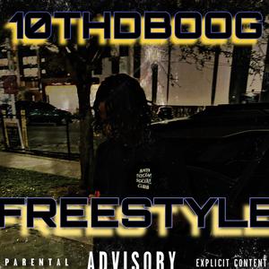 Freestyle (Yea Yea) (feat. 10thdboog) [Explicit]
