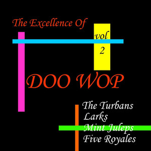 Doo Wop Excellence Vol 2