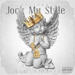 Jock My Style (feat. Shortyo) [Explicit]