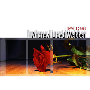 Andrew Lloyd Webber - Love Songs