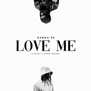 Love Me (Explicit)