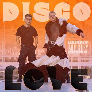 DISCO LOVE (Explicit)