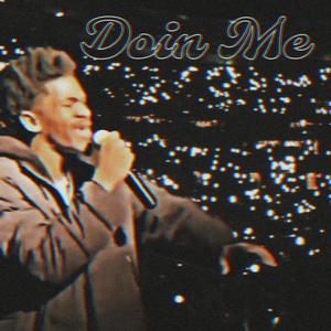 Doin Me (Explicit)