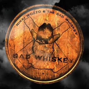 Bad Whiskey