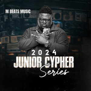 2024 Junior Cypher Series Pt. D