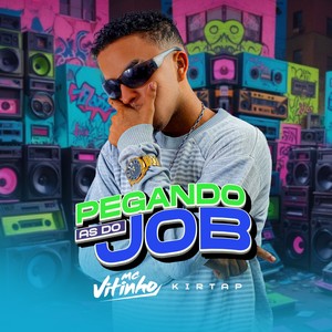 PEGANDO AS DO JOB (Explicit)
