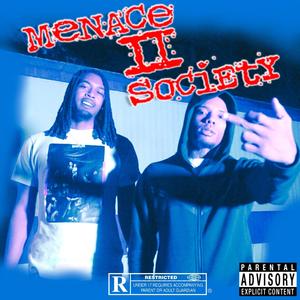 Menace To Society (Explicit)