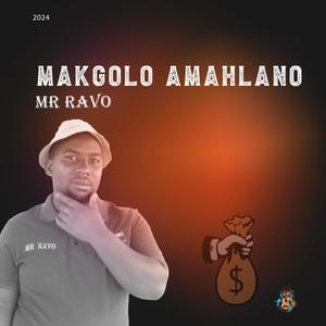 MAKGOLO AMAHLANO