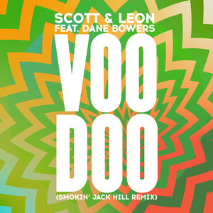 Voodoo (Smokin' Jack Hill Remix)