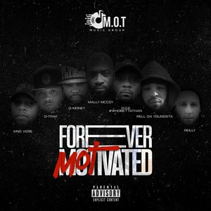 Forever Motivated (Explicit)