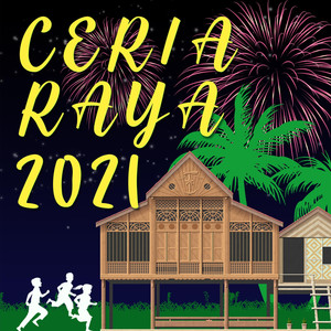 Ceria Raya 2021