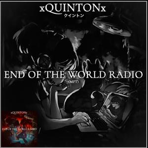 END OF THE WORLD RADIO (Explicit)